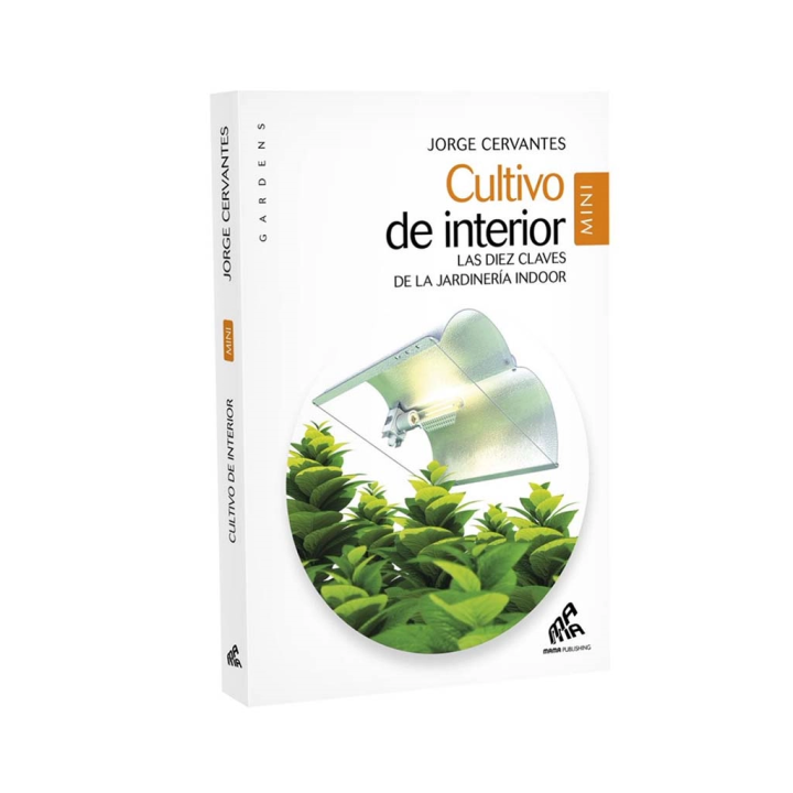 Indoor Growing (The Ten Keys to Indoor Gardening)